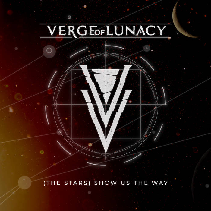 VERGE OF LUNACY - (The Stars) Show Us the Way cover 