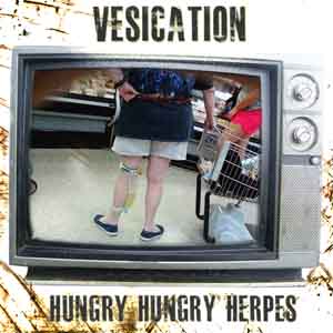 VESICATION - Hungry Hungry Herpes cover 