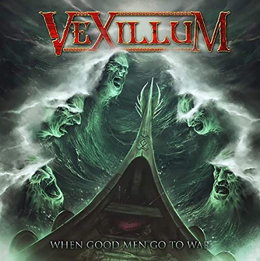 VEXILLUM - When Good Men Go to War cover 
