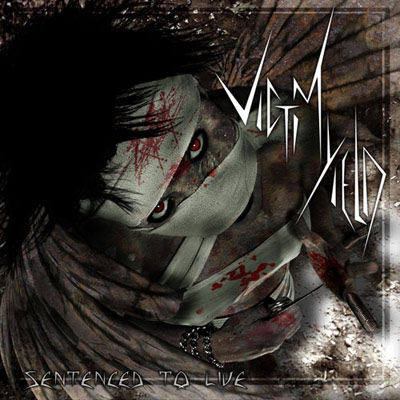 VICTIM YIELD - Sentenced to Live cover 