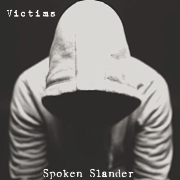 VICTIMS - Spoken Slander cover 