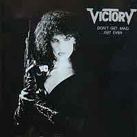 VICTORY - Don't Get Mad - Get Even cover 