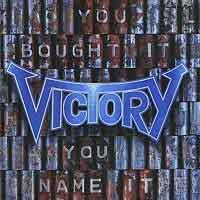 VICTORY - You Bought It - You Name It cover 