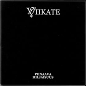 VIIKATE - Piinaava hiljaisuus cover 