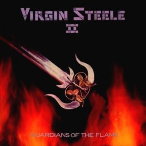 VIRGIN STEELE - Guardians Of The Flame cover 