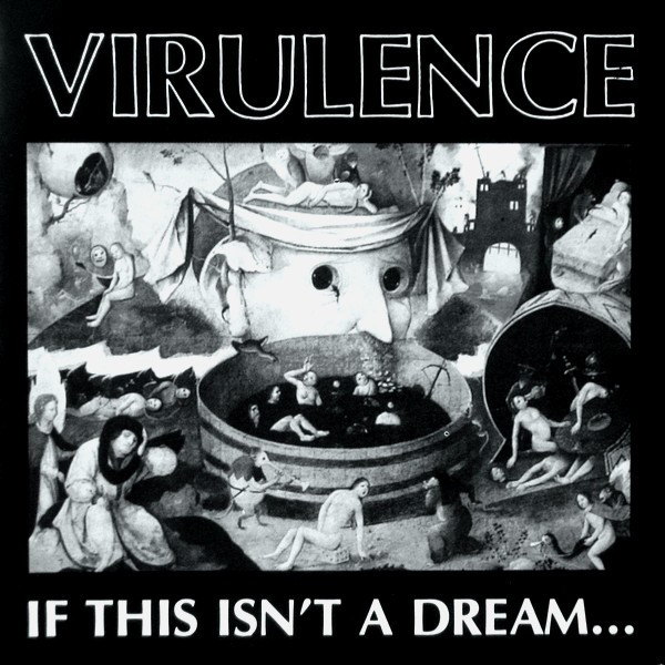 VIRULENCE - If This Isn't a Dream... cover 