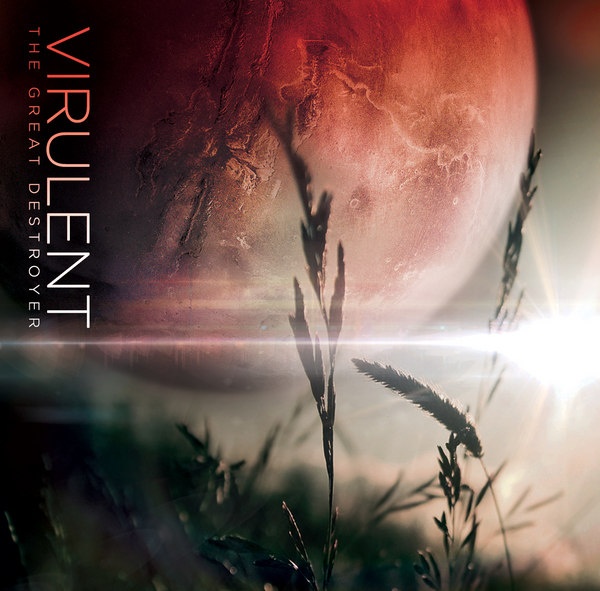 VIRULENT - The Great Destroyer cover 