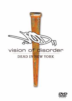 VISION OF DISORDER - Dead In New York cover 