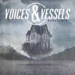 VOICES AND VESSELS - Rebuilder cover 