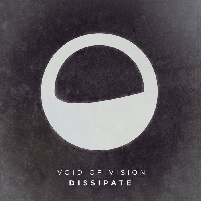 VOID OF VISION - Dissipate cover 