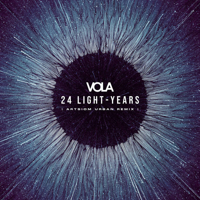 VOLA - 24 Light​-​Years (Artsiom Urban Remix) cover 