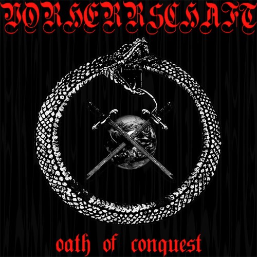 VORHERRSCHAFT - Oath of Conquest cover 