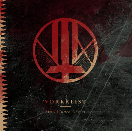 VORKREIST - Sigil Whore Christ cover 