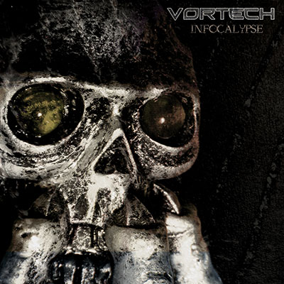 VORTECH - Infocalypse cover 