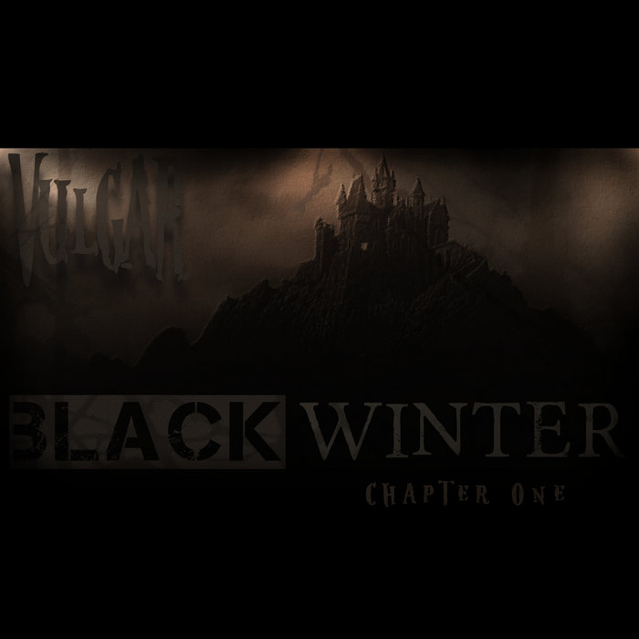 VULGAR - Black Winter (Chapter One) cover 