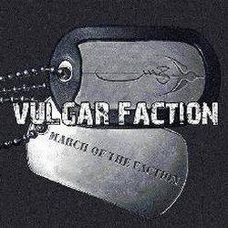 VULGAR FACTION - March Of The Faction cover 