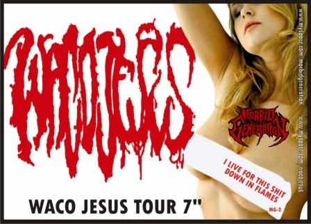 WACO JESUS - Tour 7