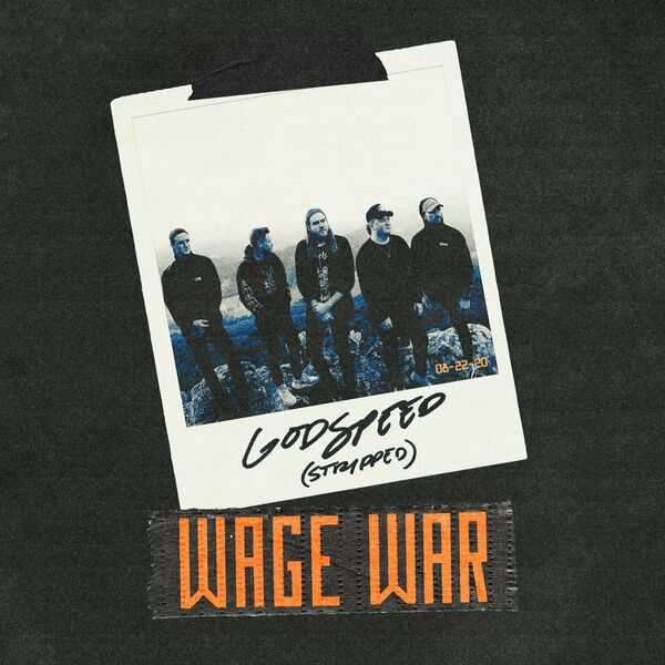 WAGE WAR - Godspeed (Stripped) cover 