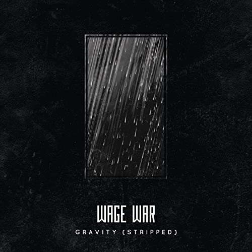 WAGE WAR - Gravity (Stripped) cover 