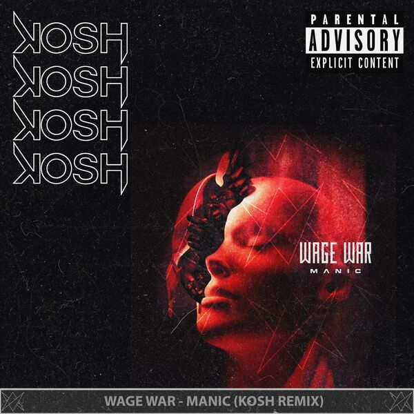 WAGE WAR - Manic (KOSH Remix) cover 