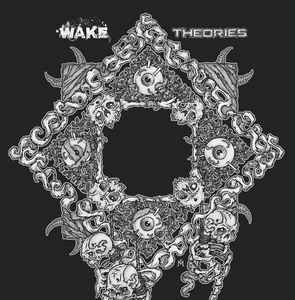 WAKE - Wake / Theories cover 