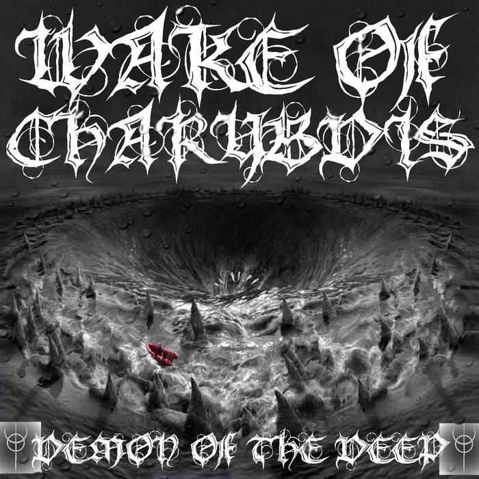 WAKE OF CHARYBDIS - Demon Of The Deep cover 