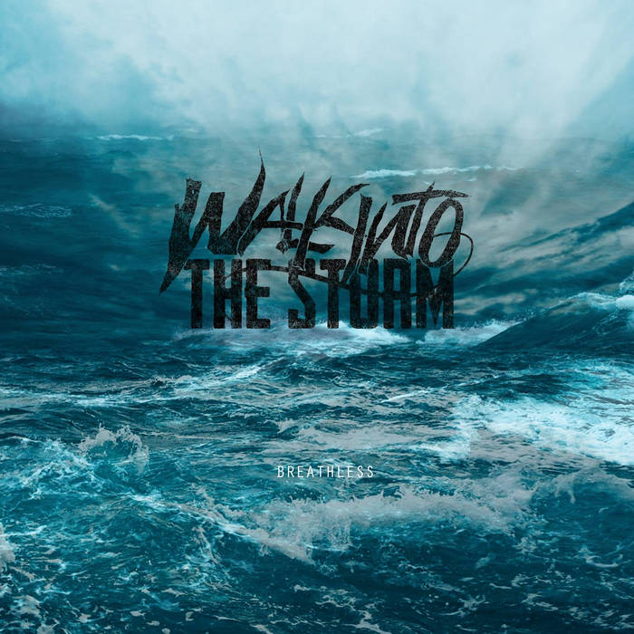 WALK INTO THE STORM - Breathless cover 