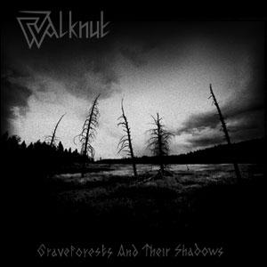 WALKNUT - Graveforests and Their Shadows cover 