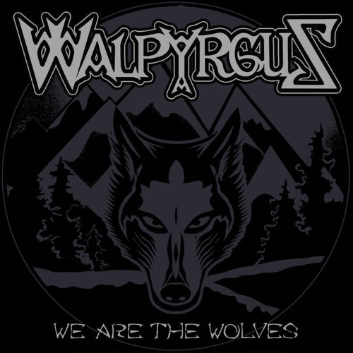 WALPYRGUS - We Are the Wolves cover 