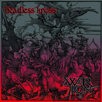 WAR IRON - Headless Kross / War Iron cover 