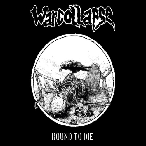 WARCOLLAPSE - Bound To Die cover 