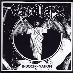 WARCOLLAPSE - Indoctri-Nation cover 