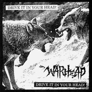 WARHEAD - Drive It In Your Head! cover 