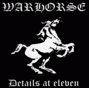 WARHORSE (MI) - Details At Eleven cover 