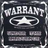 WARRANT - Under The Influence cover 