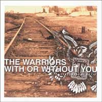 THE WARRIORS - Tehachacore Split cover 