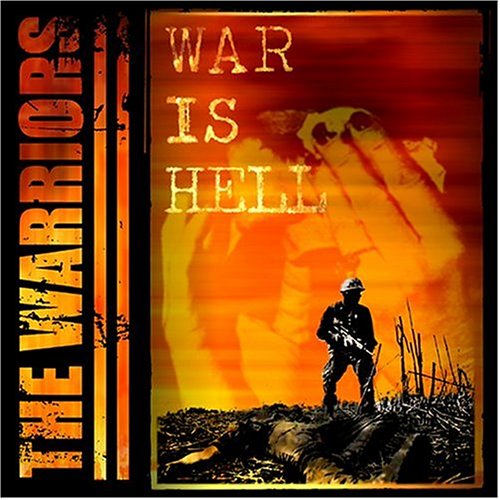 THE WARRIORS - War Is Hell cover 