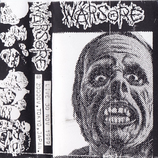 WARSORE - Live 30 Nov. 1999 At 20000V, Tokyo, Japan / Dysmorfic cover 