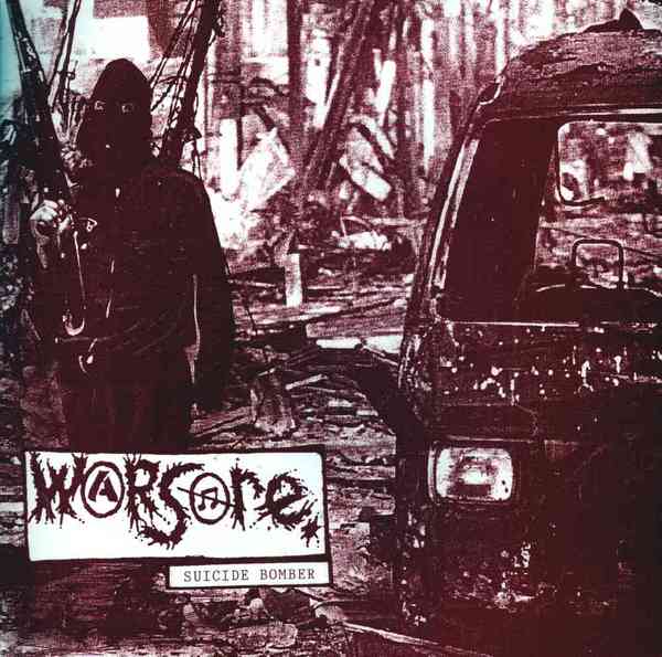 WARSORE - Suicide Bomber / Wreck cover 