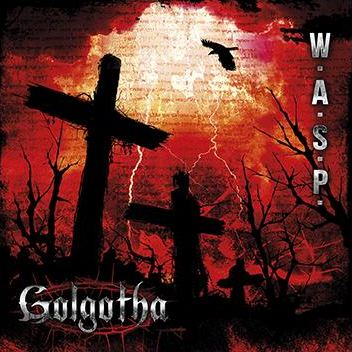 W.A.S.P. - Golgotha cover 