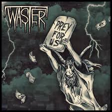WASTER - Prey for Us cover 