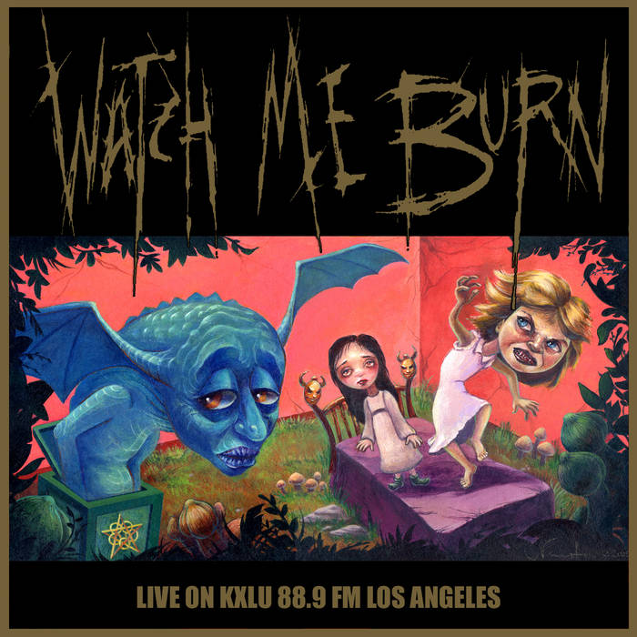 WATCH ME BURN - Live On KXLU cover 
