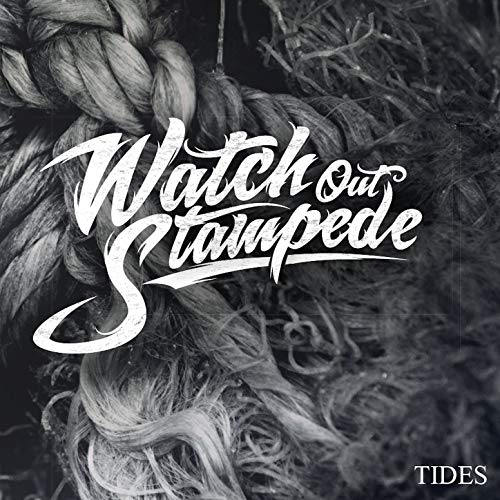 WATCH OUT STAMPEDE - Tides cover 