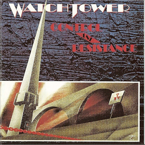WATCHTOWER - Control And Resistance cover 