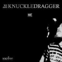 WE ARE KNUCKLE DRAGGER - Me cover 