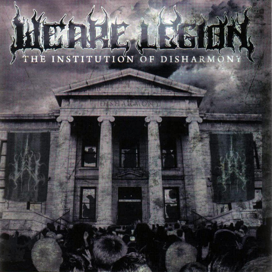 WE ARE LEGION - The Institution Of Disharmony cover 
