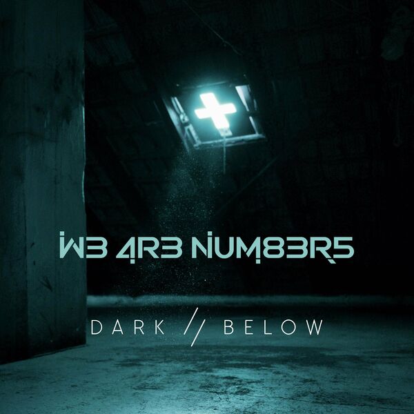 WE ARE NUMBERS - Dark // Below cover 