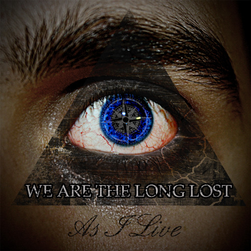 WE ARE THE LONG LOST - As I Live cover 