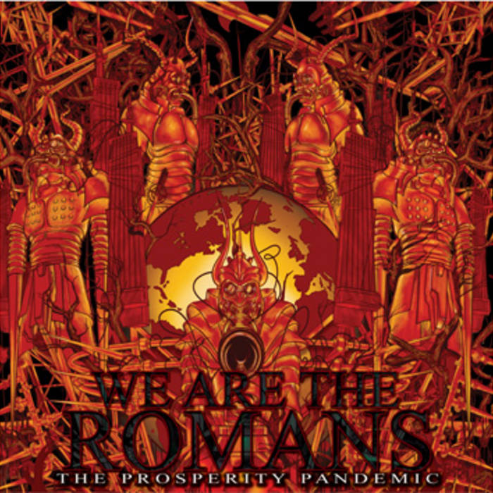 WE ARE THE ROMANS - The Prosperity Pandemic cover 