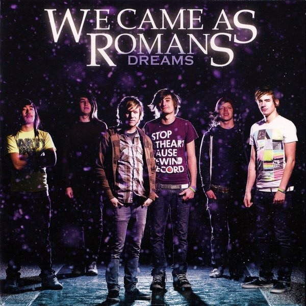 WE CAME AS ROMANS - Dreams cover 